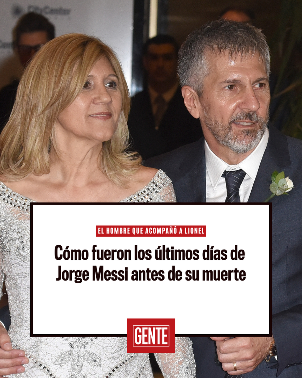 C&oacute;mo fueron los &uacute;ltimos d&iacute;as de Jorge Messi antes de su muerte