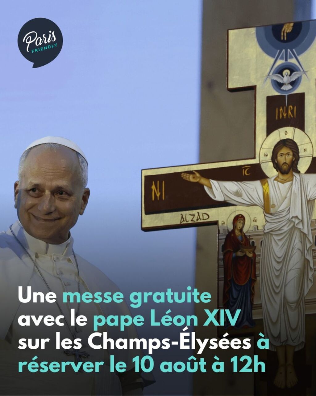Assistez &agrave; une messe gratuite sur les Champs-&Eacute;lys&eacute;es du pape L&eacute;on XIV