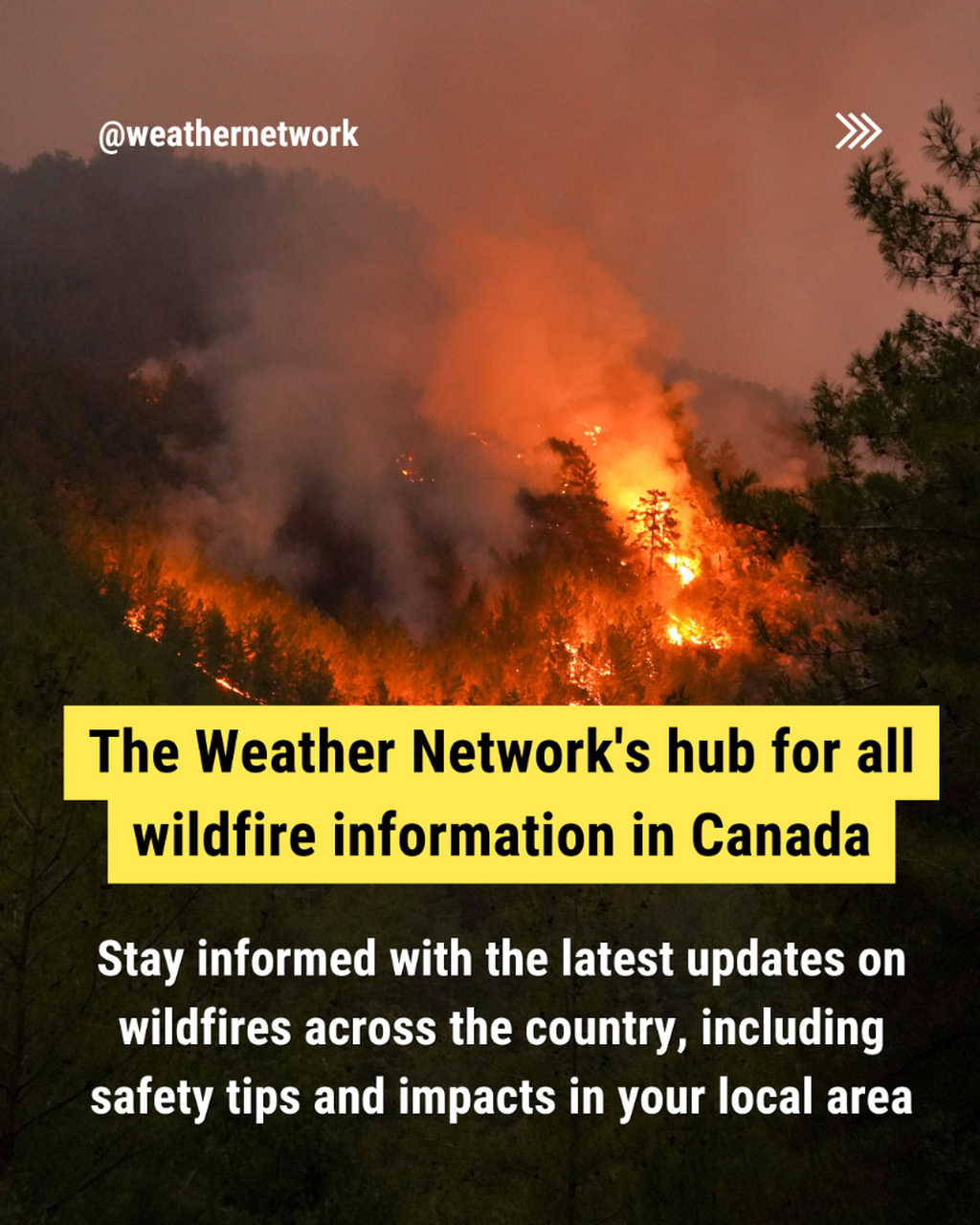 The Weather Network's hub for all wildfire information in Canada