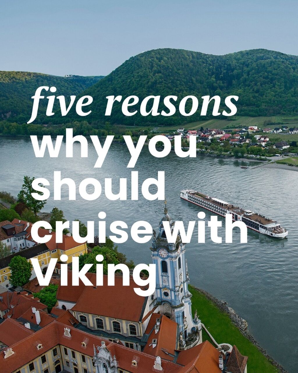 five reasons why you should cruise with Viking