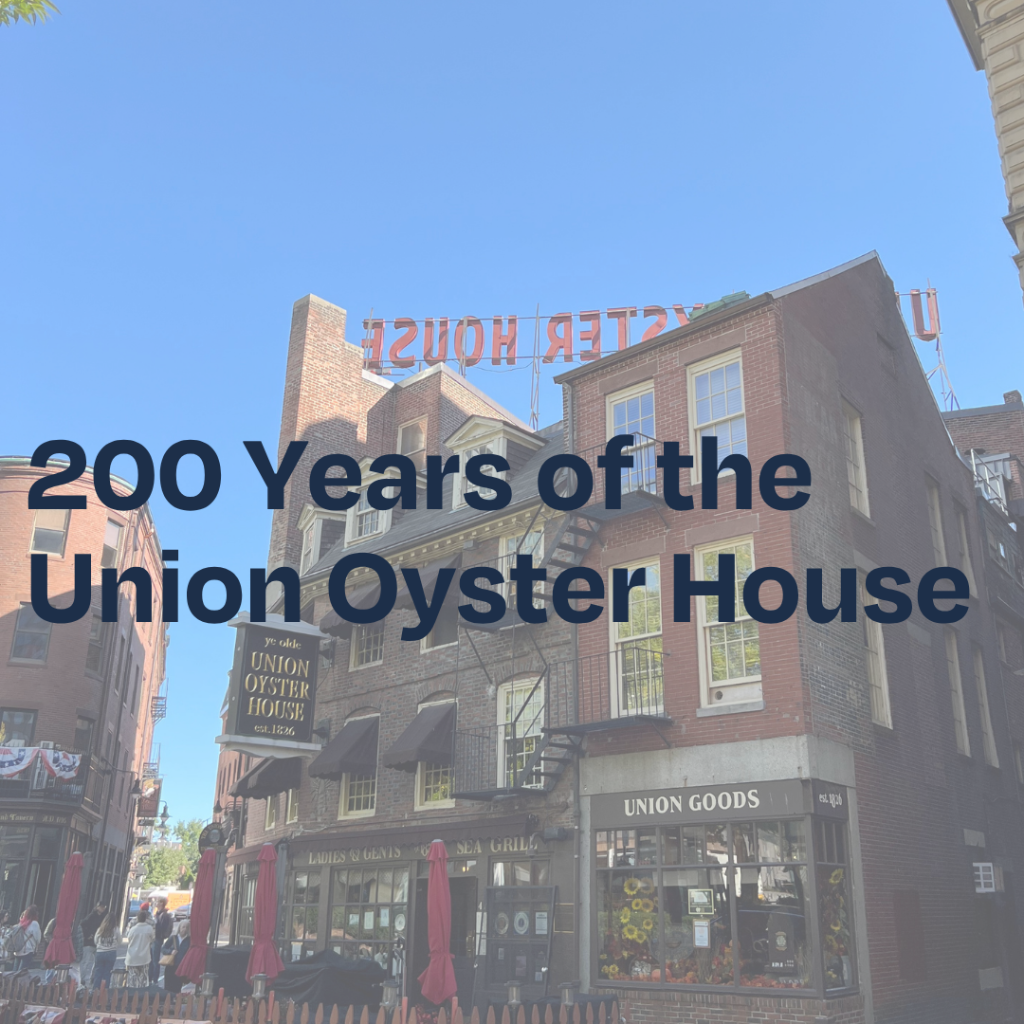 200 Years of Union Oyster House