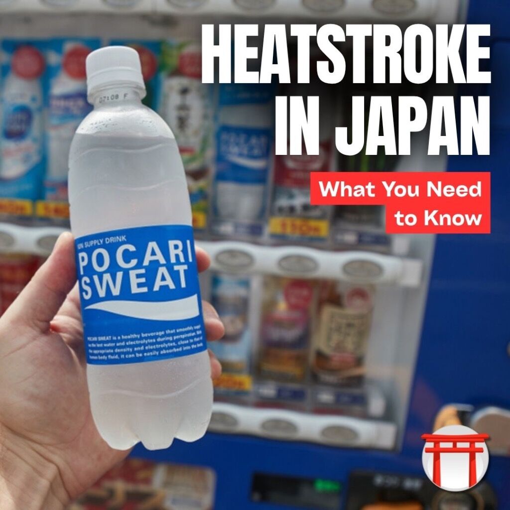 HEATSTROKE IN JAPAN: WHAT YOU NEED TO KNOW