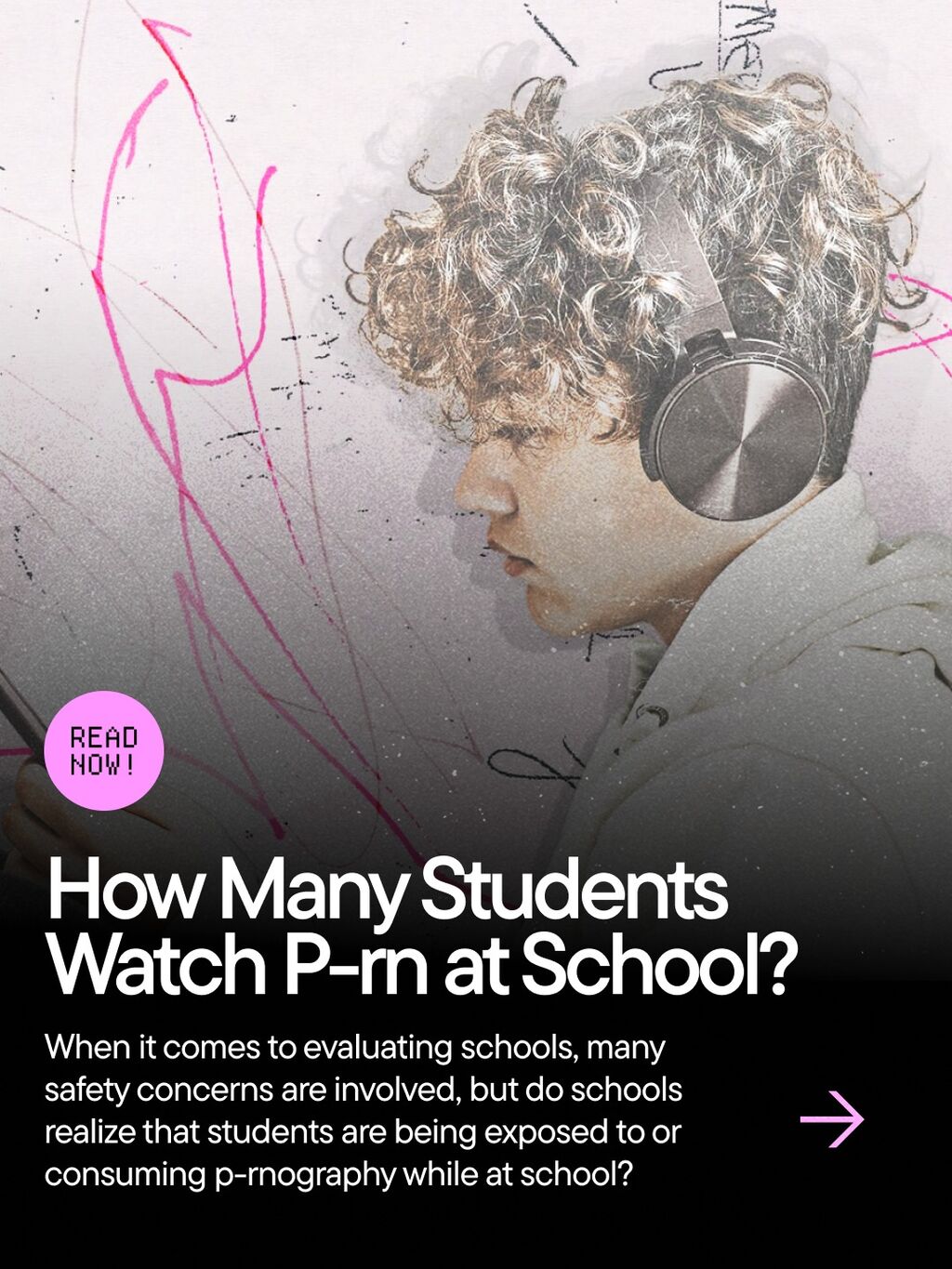 So p*rn is on the rise in schools...