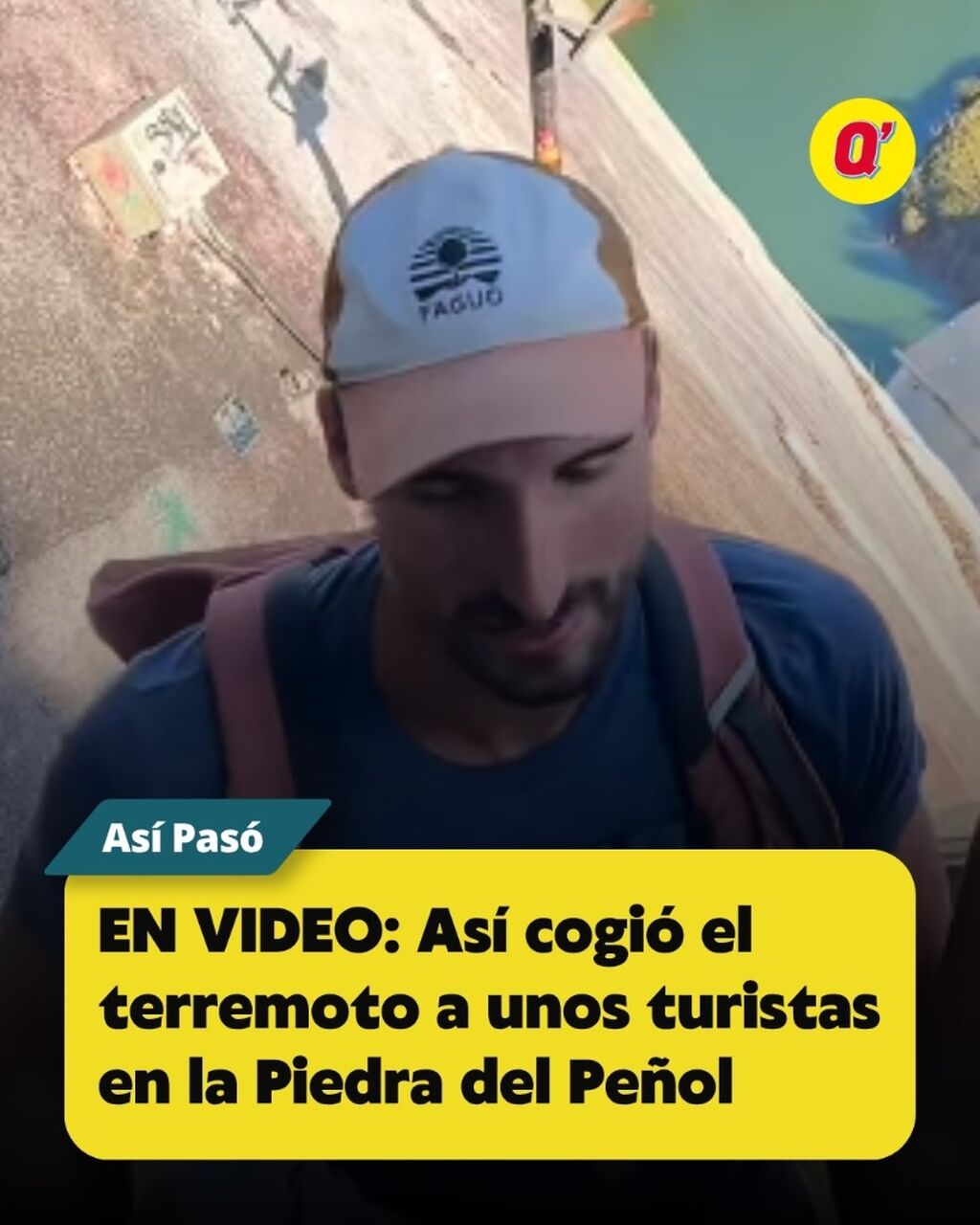 EN VIDEO: As&iacute; cogi&oacute; el terremoto a unos turistas en la Piedra del Pe&ntilde;ol
