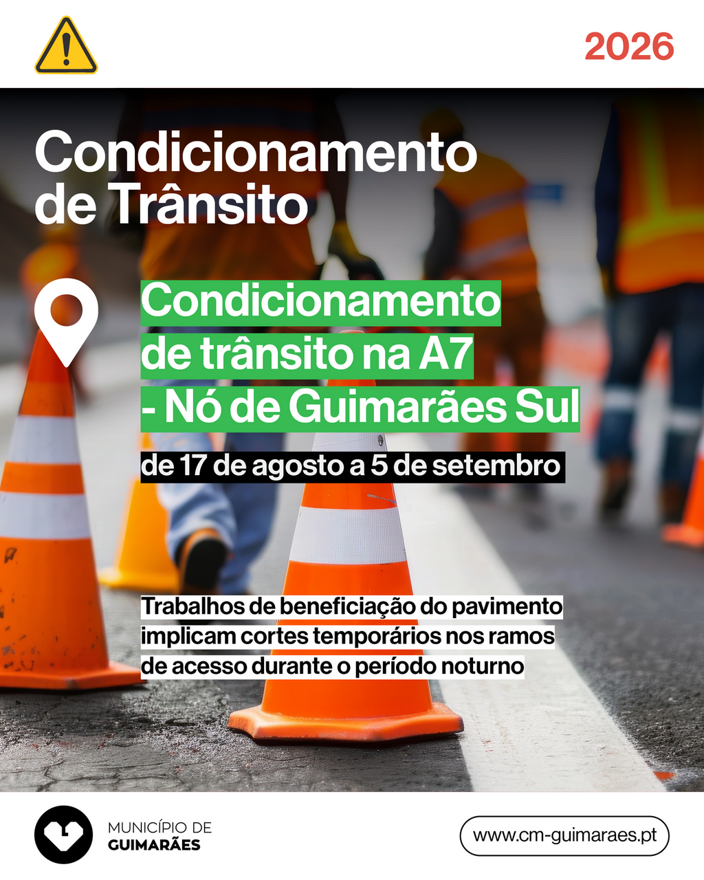 Condicionamento de tr&acirc;nsito na A7 - N&oacute; de Guimar&atilde;es Sul