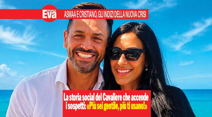 Asmaa e Cristiano di U&D, ecco gli indizi di una nuova crisi