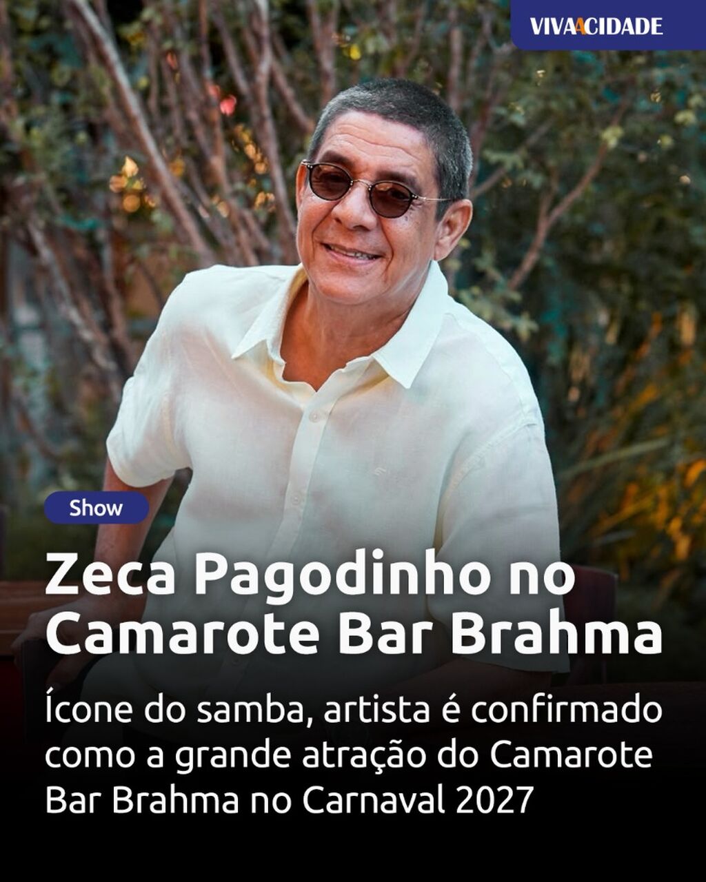 Zeca Pagodinho no Camarote Bar Brahma