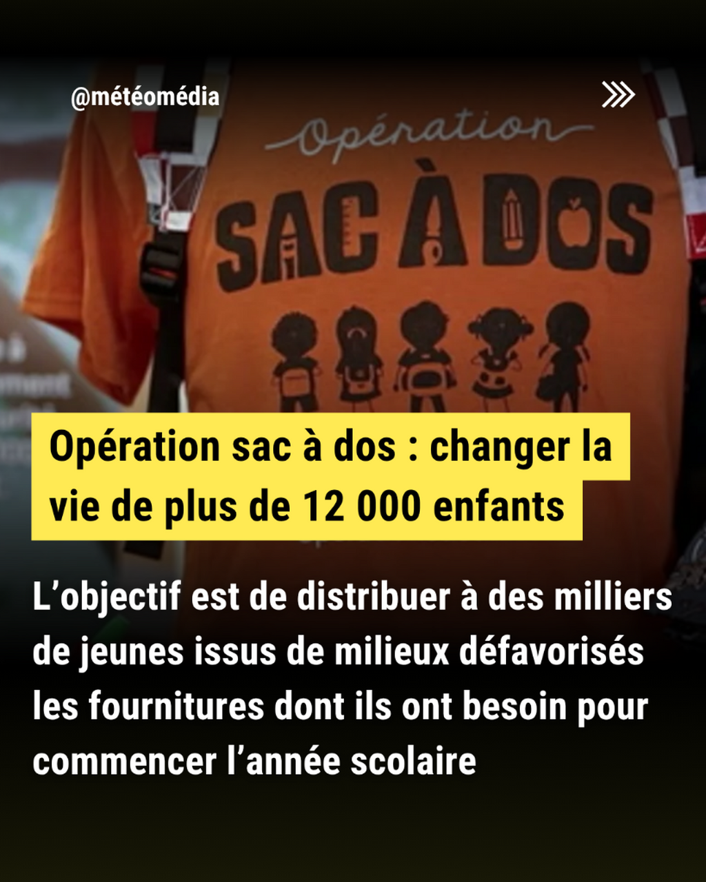 Op&eacute;ration sac &agrave; dos : changer la vie de plus de 12 000 enfants