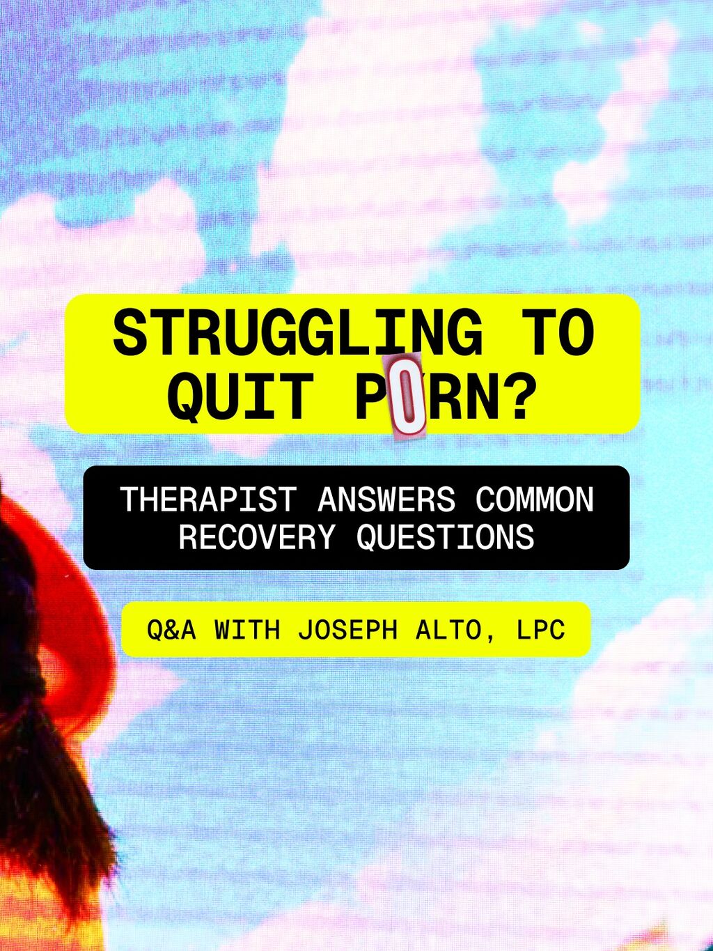 A therapist answers all the questions about p*rn...