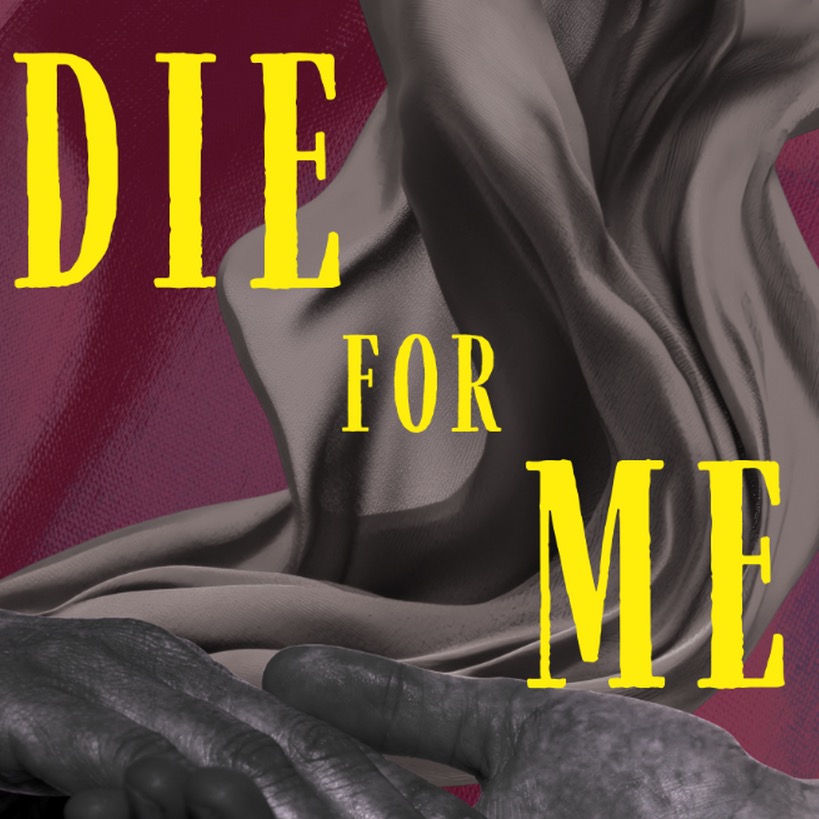 DIE FOR ME SOUNDTRACK