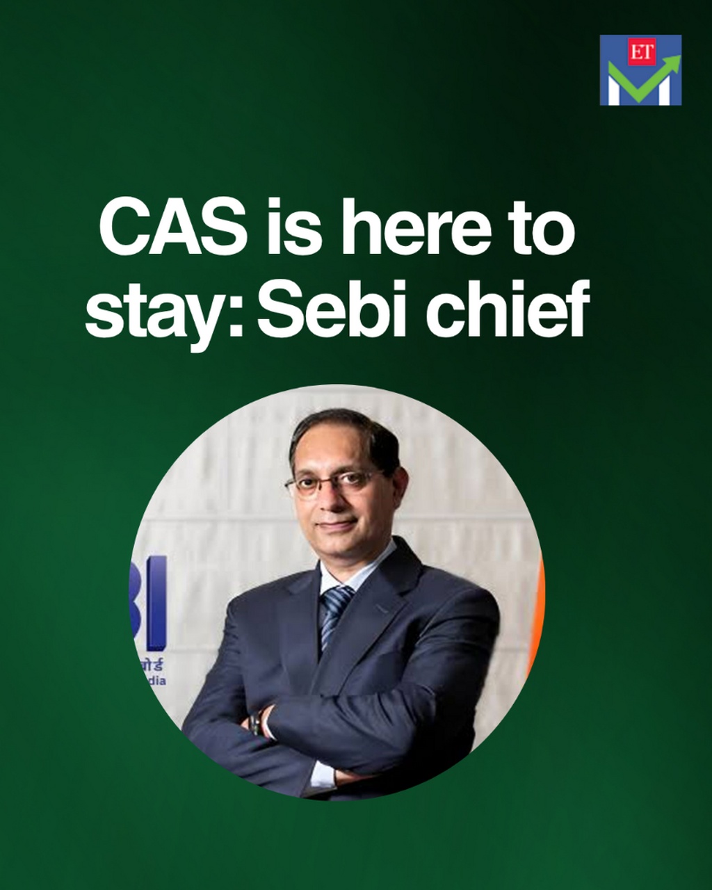 Sebi chief Tuhin Kanta Pandey says CAS here to stay, will study concerns over rollout