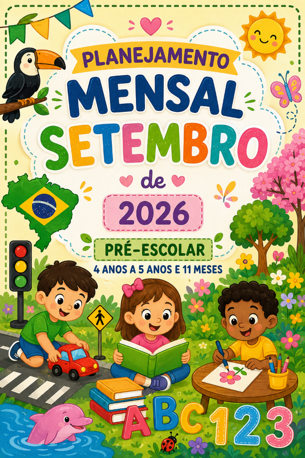 Planejamento completo de setembro + pacote de atividades para crian&ccedil;as de 4 a 5 anos e 11 meses 