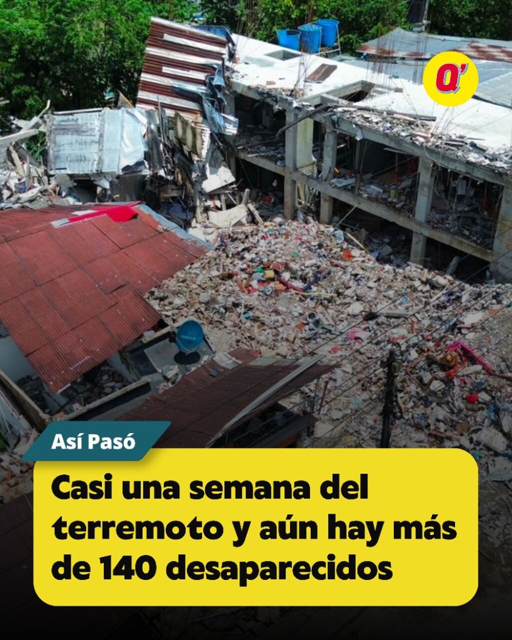 Casi una semana del terremoto y a&uacute;n hay m&aacute;s de 140 desaparecidos