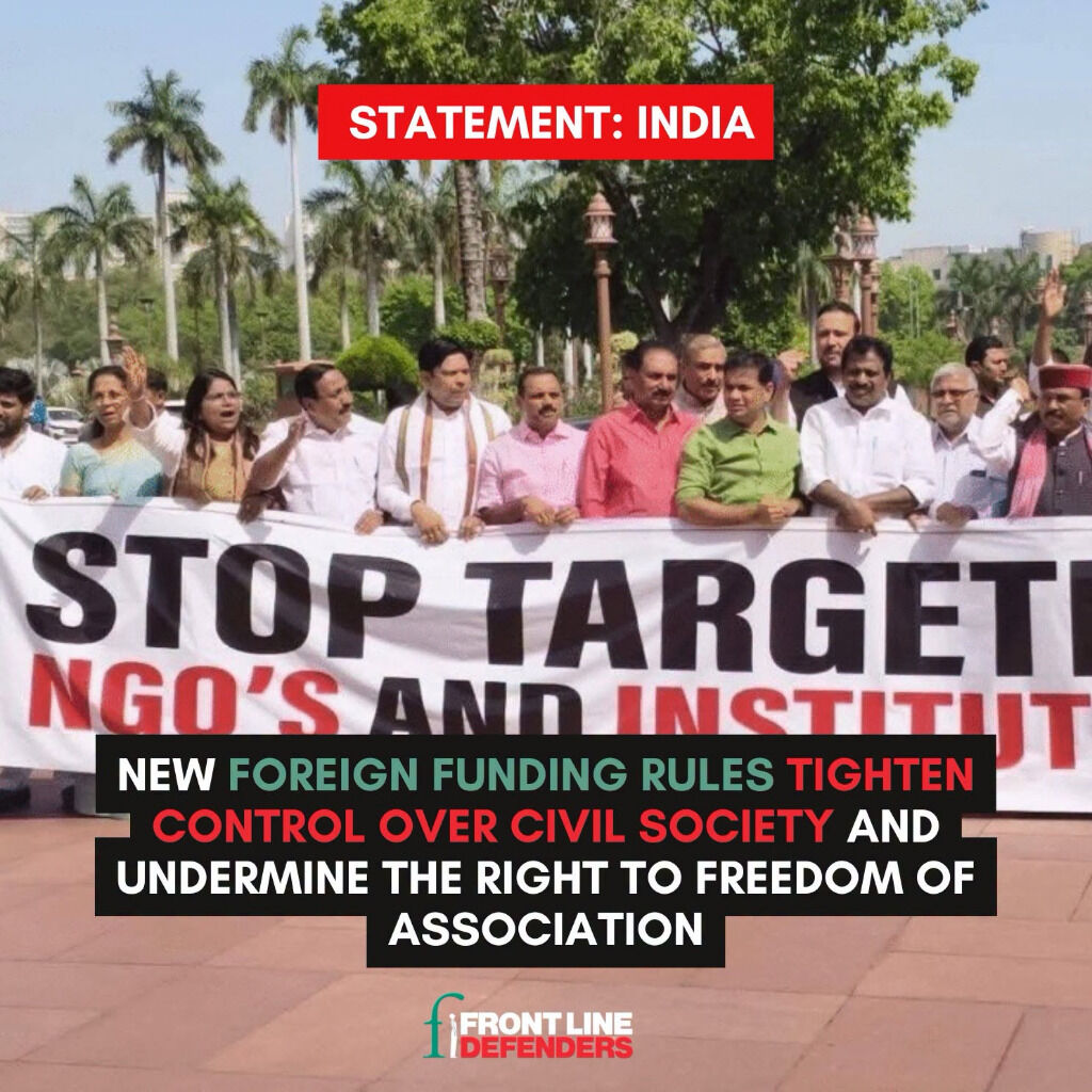 India: New foreign funding rules tighten control over civil society and undermine the right to freedom of association