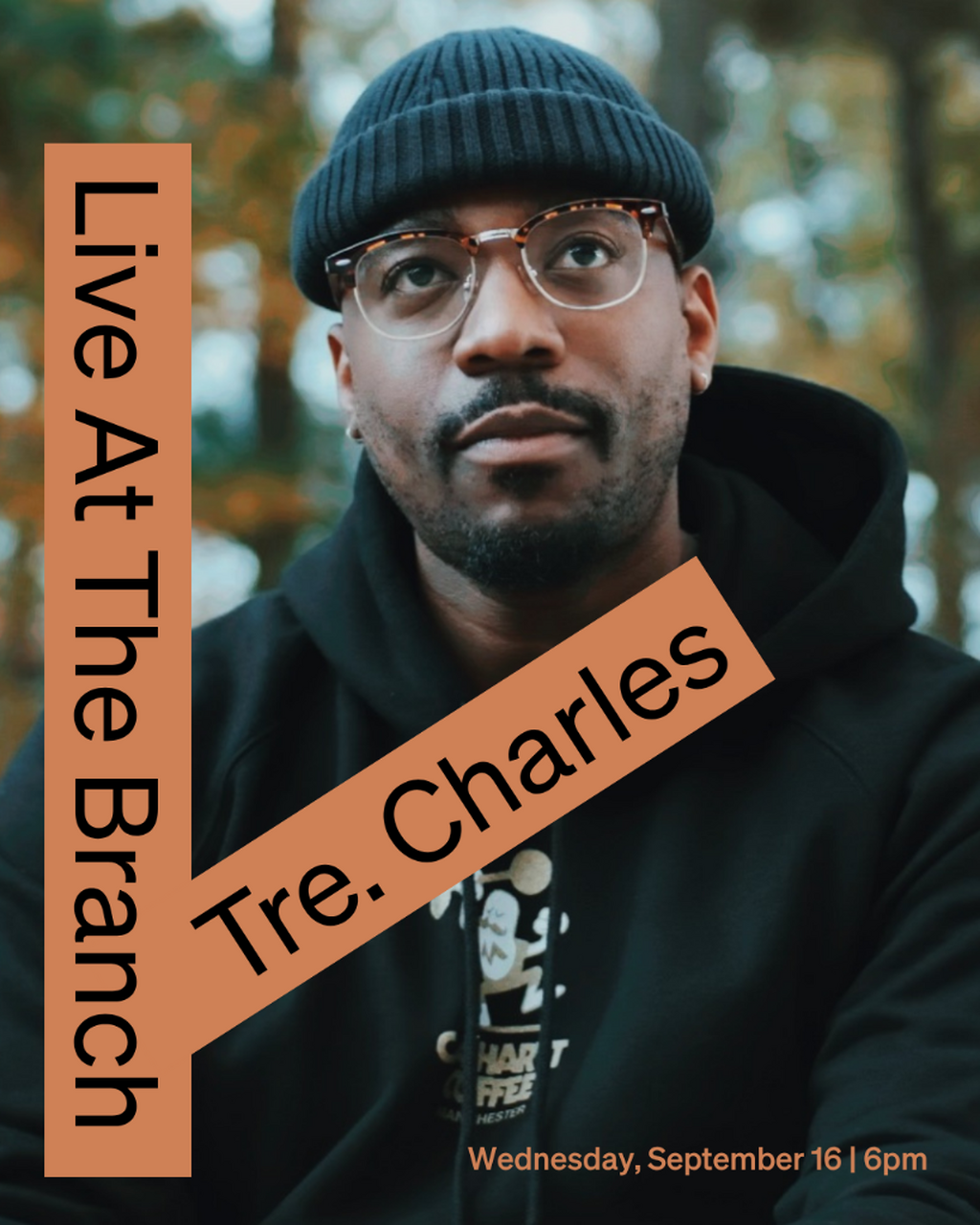 LIVE AT THE BRANCH: TRE. CHARLES