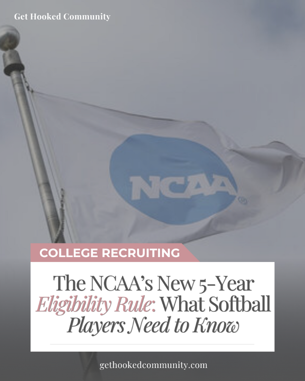 The NCAA&rsquo;s New 5-Year Eligibility Rule: What Softball Players Need to Know