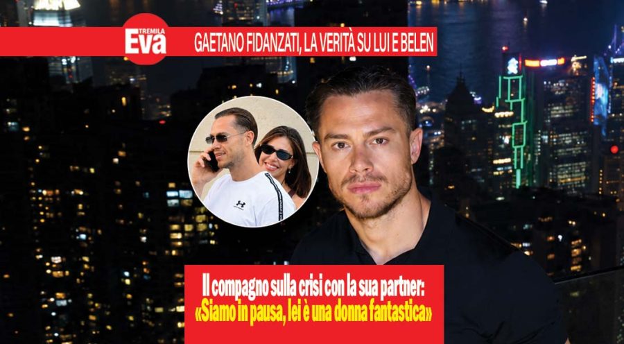 Gaetano Fidanzati e la crisi con Belen: &laquo;ora siamo in pausa&raquo;