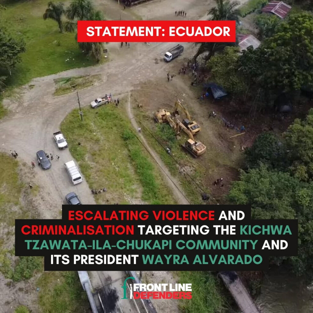 Ecuador: Escalating violence against and criminalisation of the Kichwa Tzawata-Ila-Chukapi community and its president, Wayra Alvarado