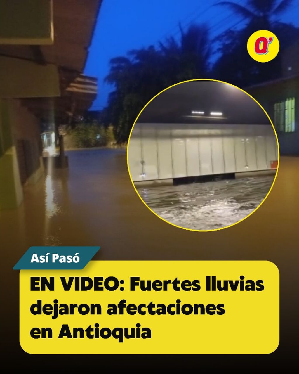 EN VIDEO: Fuertes lluvias dejaron afectaciones en Antioquia