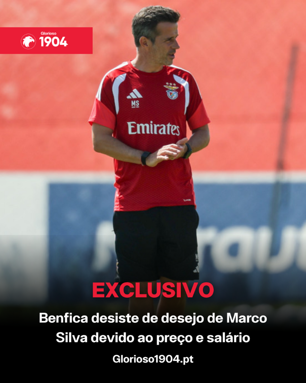 Exclusivo Glorioso 1904 - Benfica desiste de desejo de Marco Silva devido ao pre&ccedil;o e sal&aacute;rio