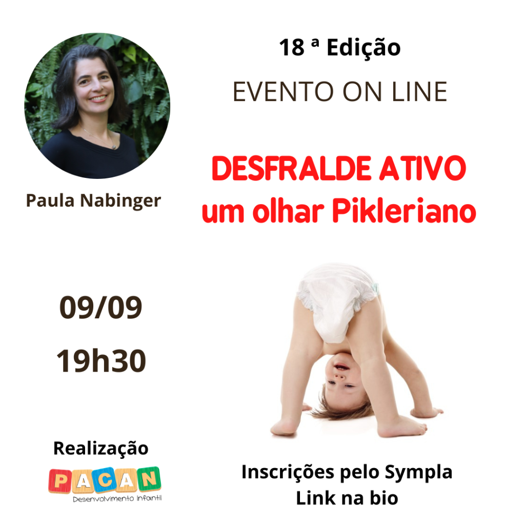 Desfralde ativo: um olhar pikleriano