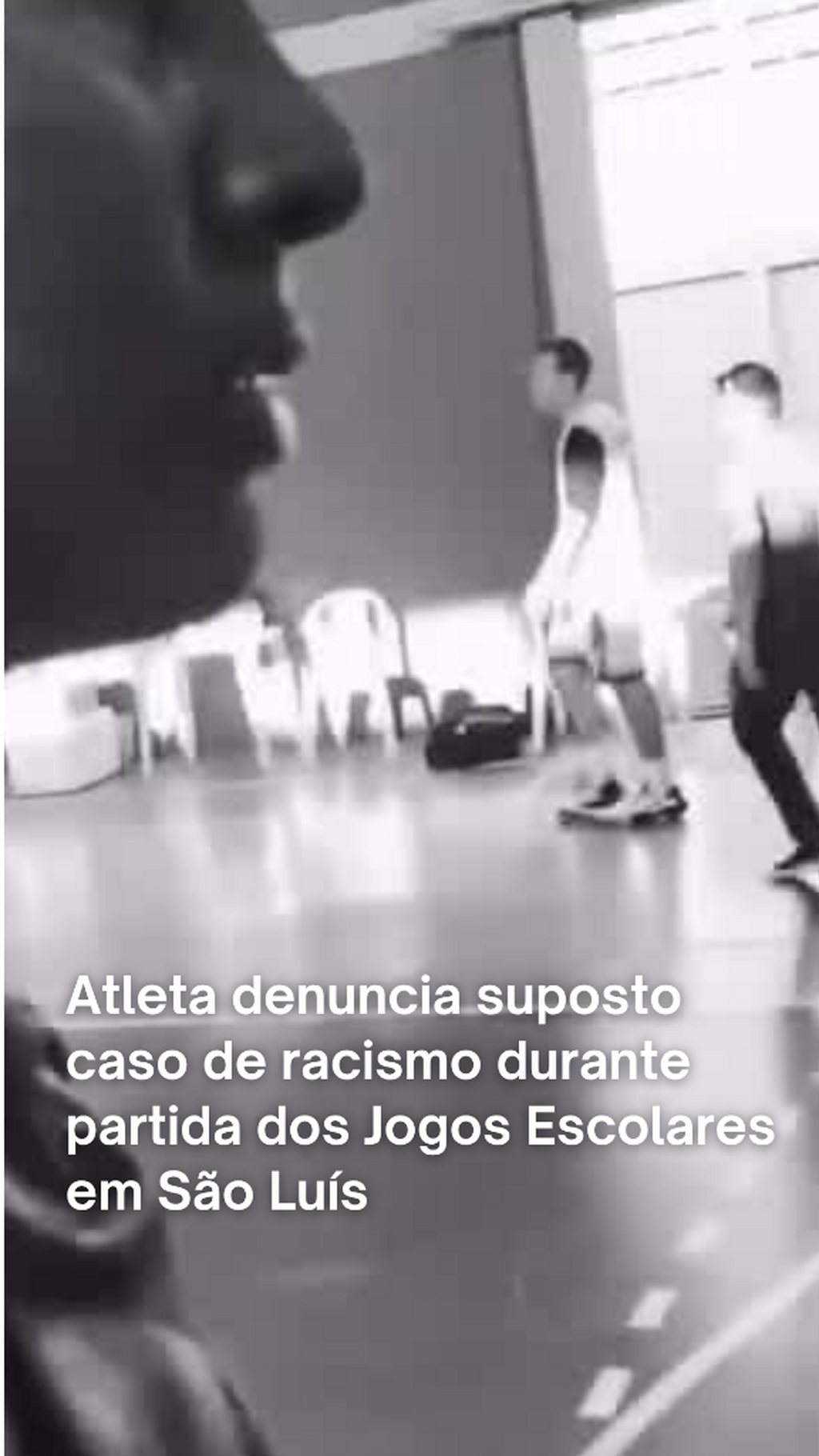 Atleta denuncia suposto caso de racismo durante partida dos Jogos Escolares em S&atilde;o Lu&iacute;s