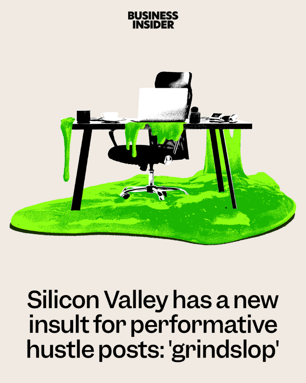 Silicon Valley has a new insult for performative hustle posts: 'grindslop'