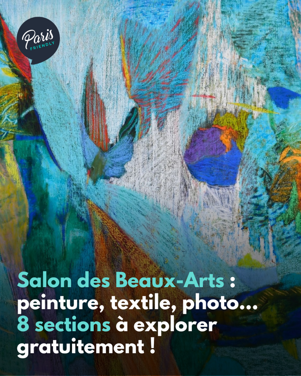 Salon des Beaux-Arts : peinture, textile, photo... 8 sections &agrave; explorer gratuitement !