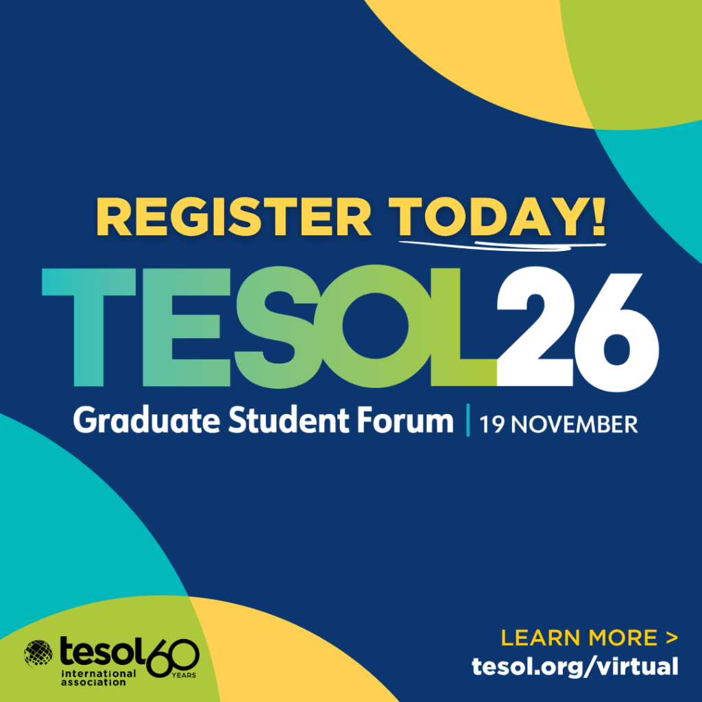 Register for the TESOL 2026 Virtual Graduate Student Forum