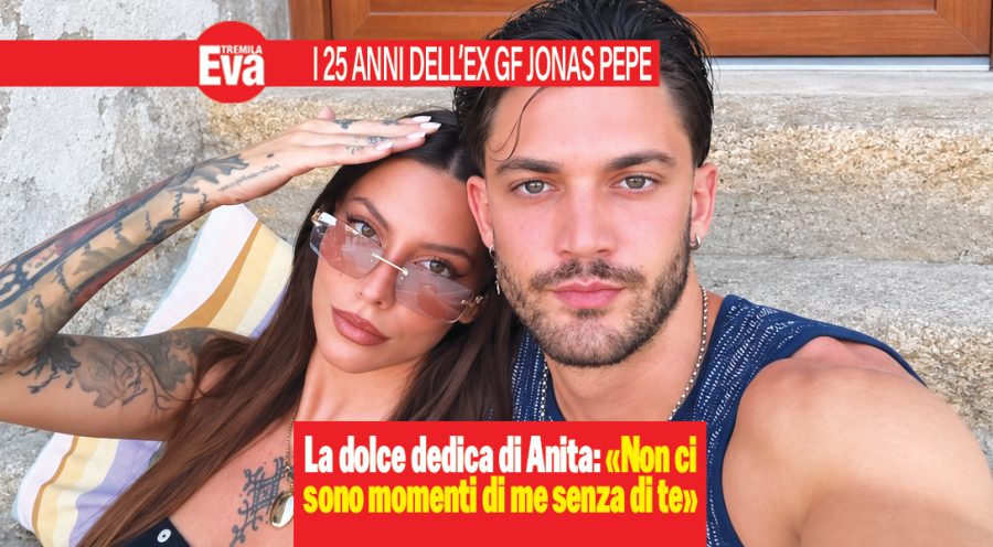 La dolce dedica di Anita a Jonas Pepe per i suoi 25 anni