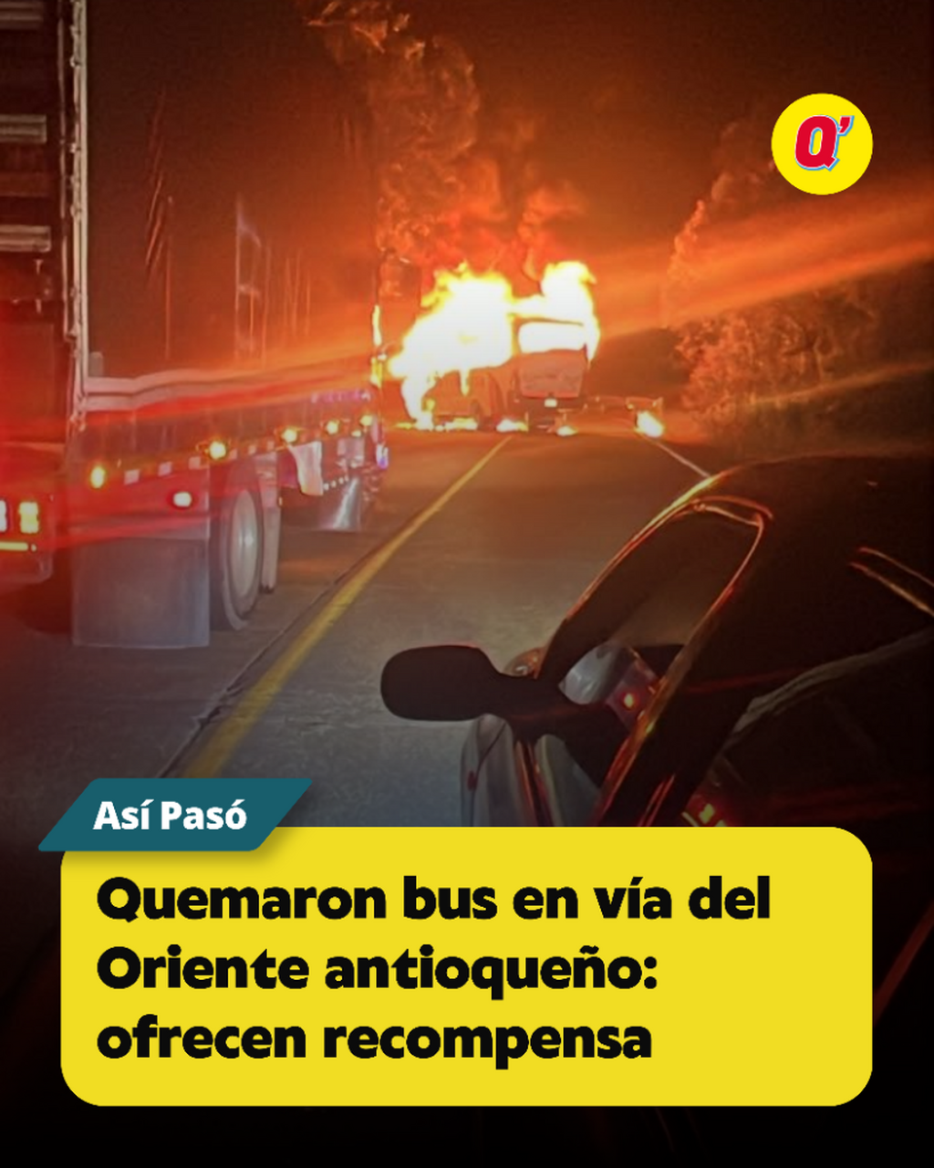 Quemaron bus en v&iacute;a del Oriente antioque&ntilde;o: ofrecen recompensa