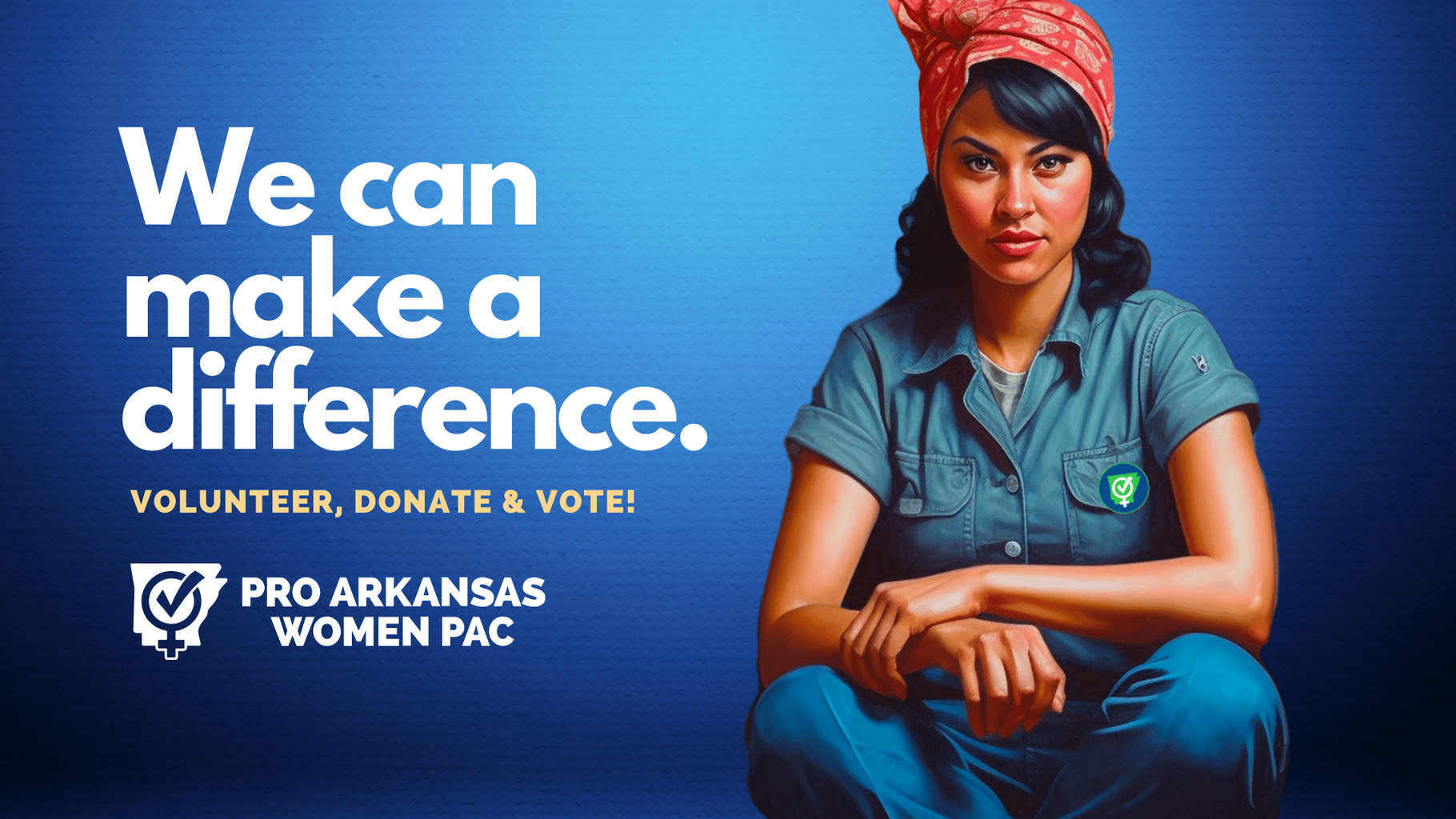DONATE HERE - Pro Arkansas Women PAC