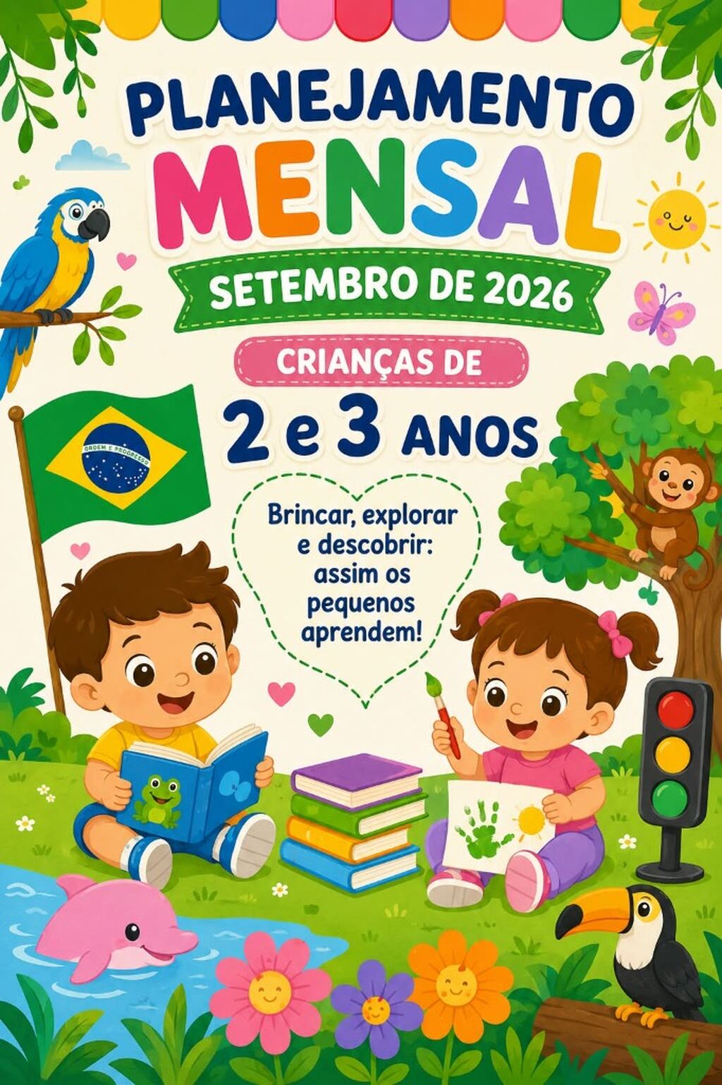 Planejamento completo de setembro + pacote de atividades para crian&ccedil;as de 2 a 3 anos