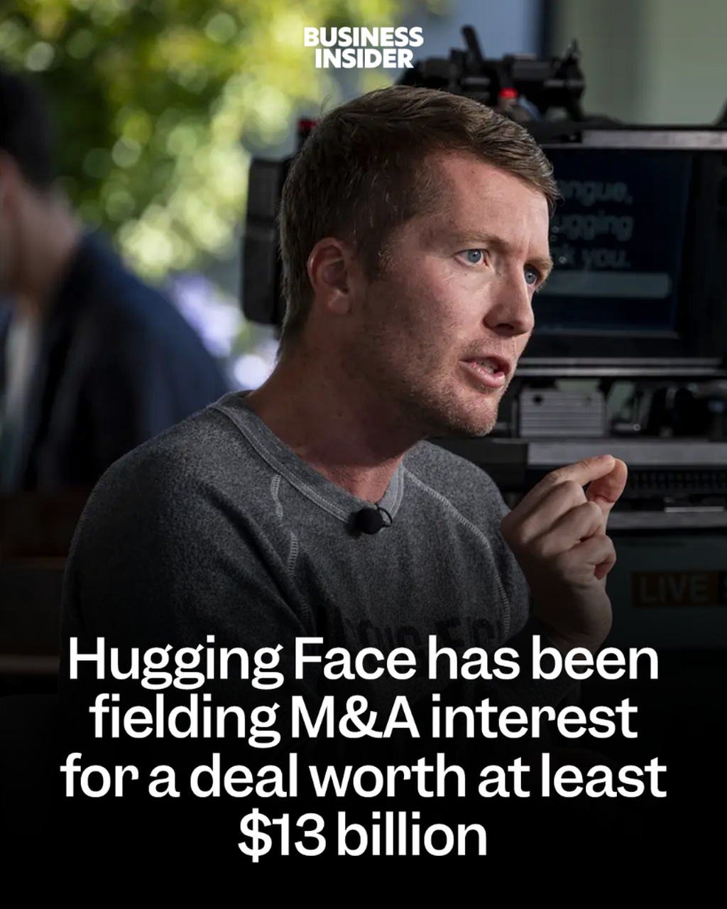 Hugging Face has been fielding M&A interest for a deal worth at least $13 billion