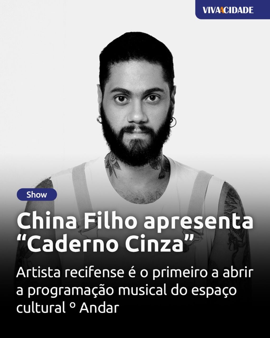 China Filho apresenta &ldquo;Caderno Cinza&rdquo;
