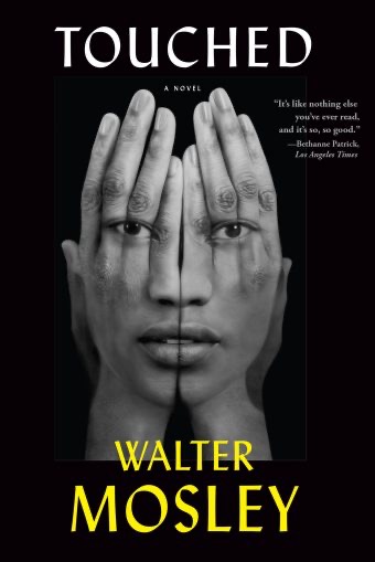 Touched by Walter Mosley