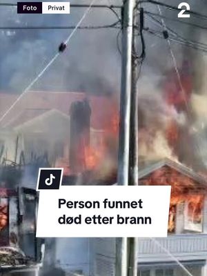 Brannen i &Oslash;ygarden &ndash; person funnet d&oslash;d