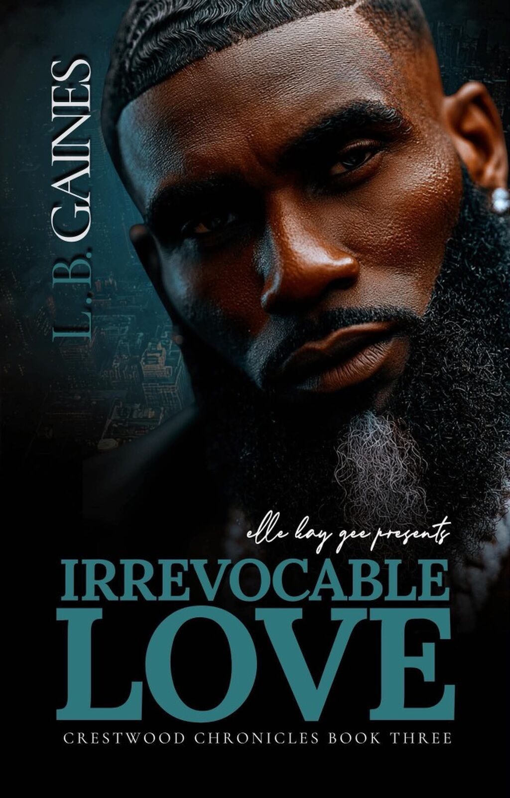 Irrevocable Love by L.B. Gaines