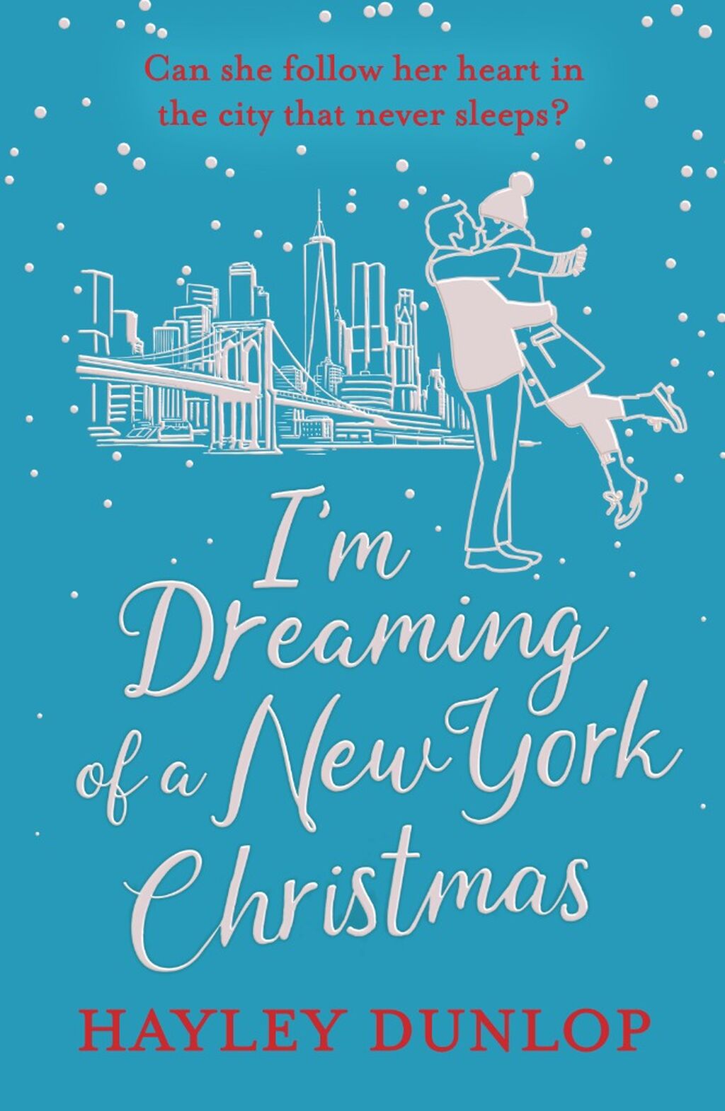  I'm Dreaming of a New York Christmas: An unforgettable festive romcom