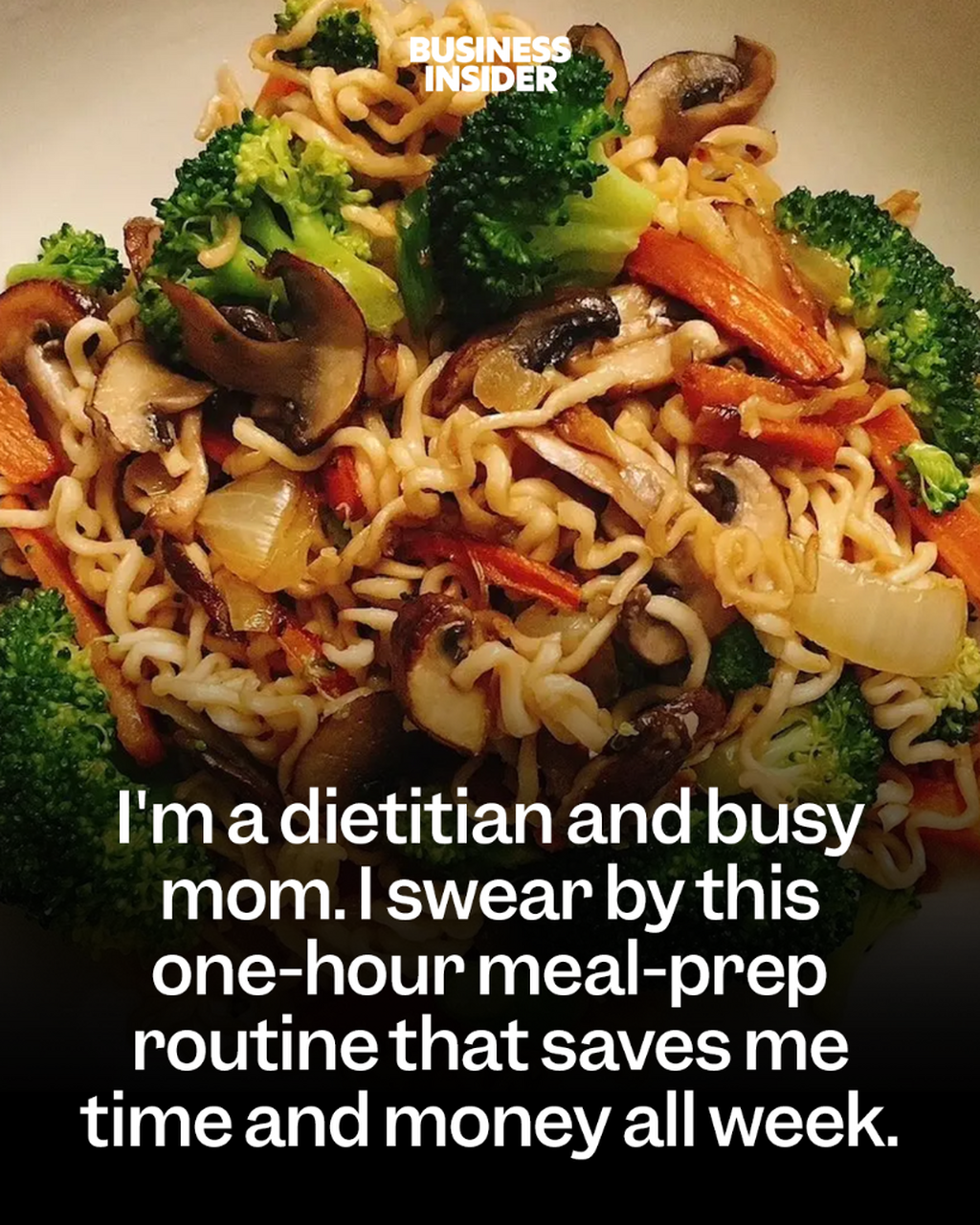 I'm a dietitian and busy mom. I swear by this one-hour meal-prep routine that saves me time and money all week.