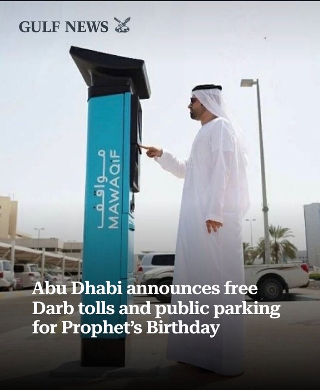 Abu Dhabi announces free Darb tolls and public parking for Prophet's Birthday
