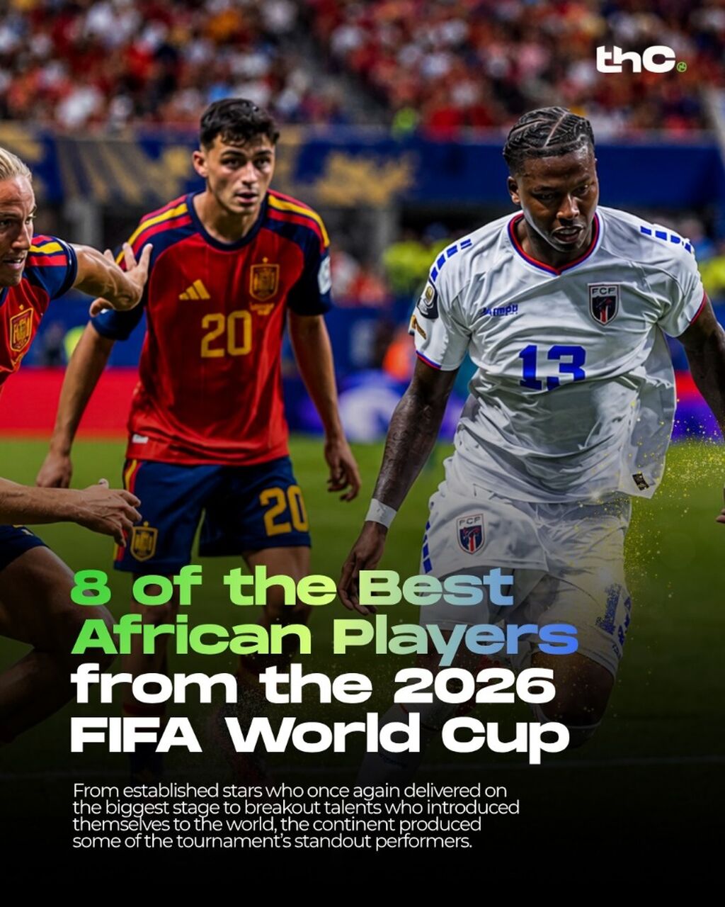 8 of the Best African Players from the 2026 FIFA World Cup