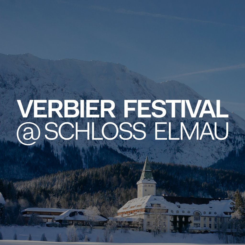Verbier Festival @ Schloss Elmau