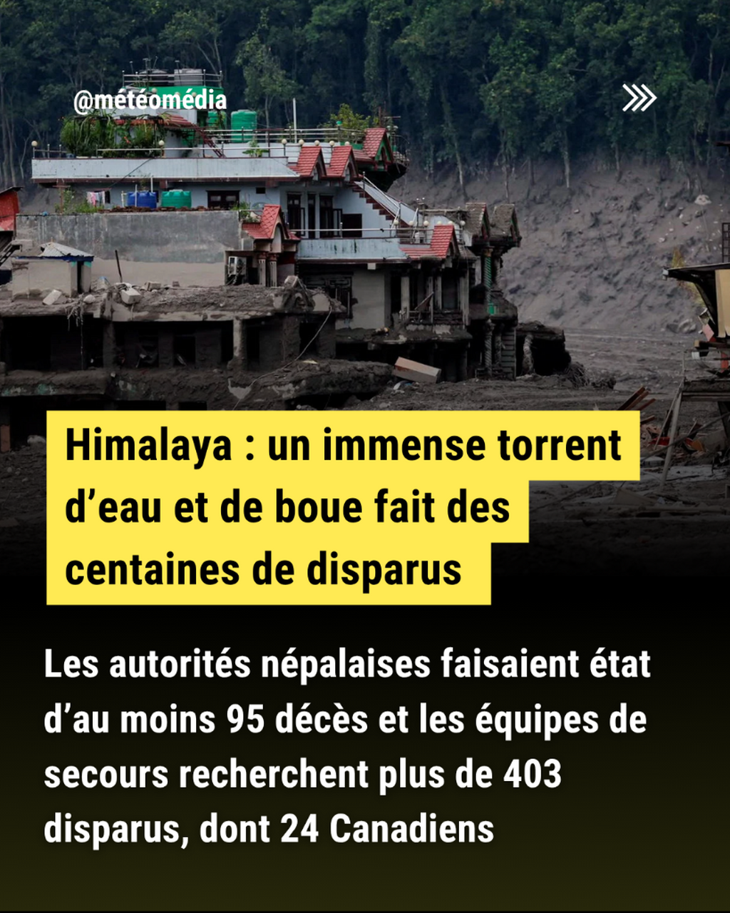 Himalaya : un immense torrent d'eau et de boue