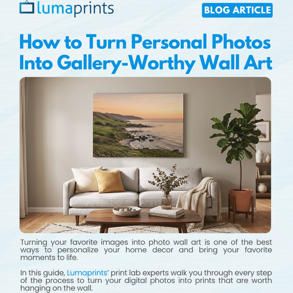 How to Turn Personal Photos Into Gallery-Worthy Wall Art