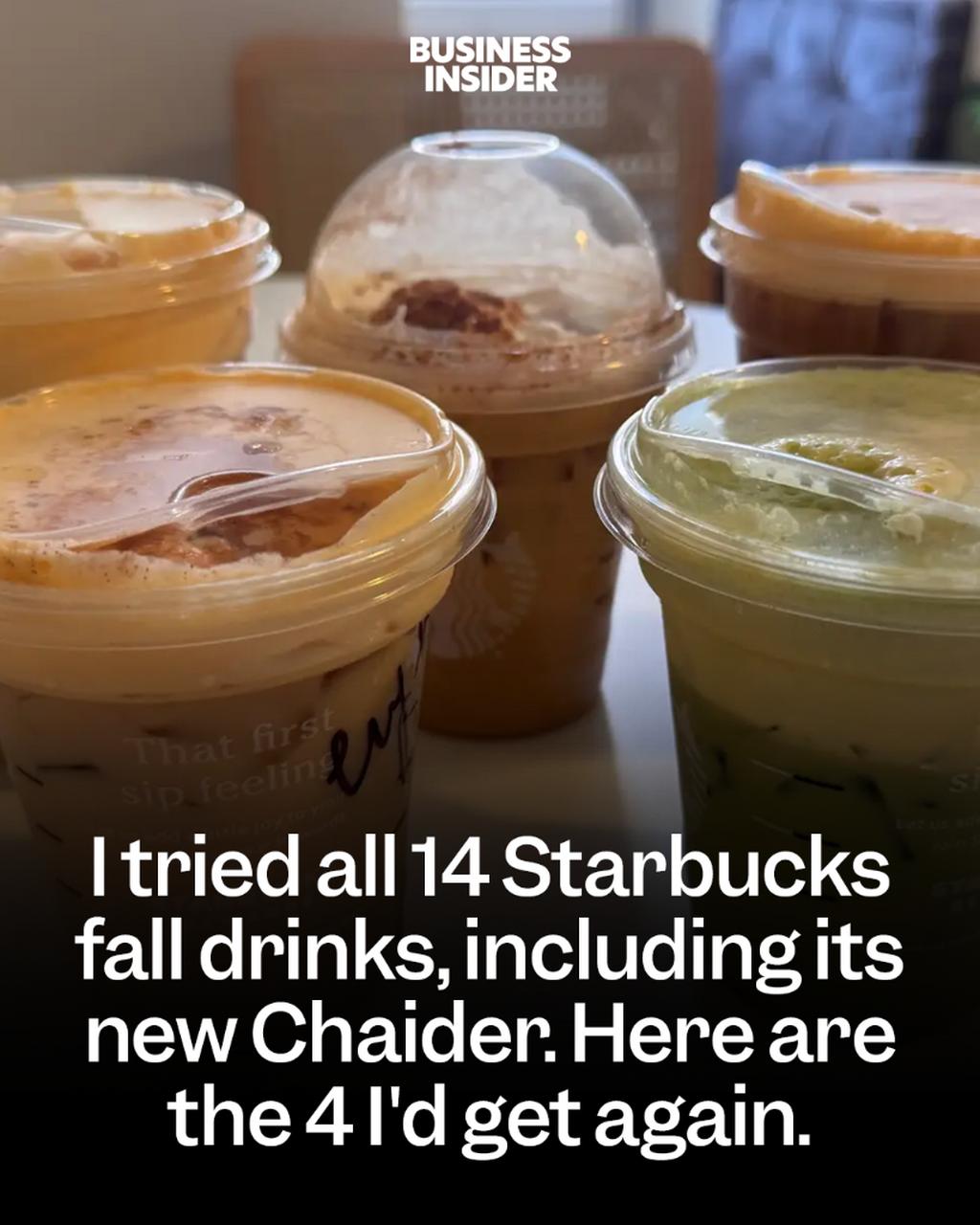 I tried all 14 Starbucks fall drinks, including its new Chaider. Here are the 4 I'd get again.