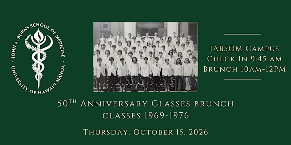 JABSOM 50th Anniversary Classes Reunion Brunch