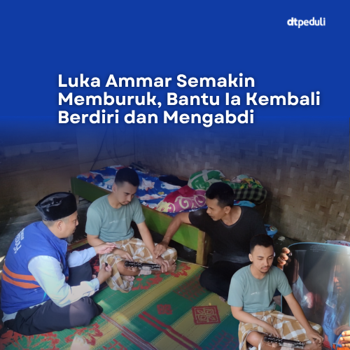 Luka Ammar Semakin Memburuk, Bantu Ia Kembali Berdiri dan Mengabdi