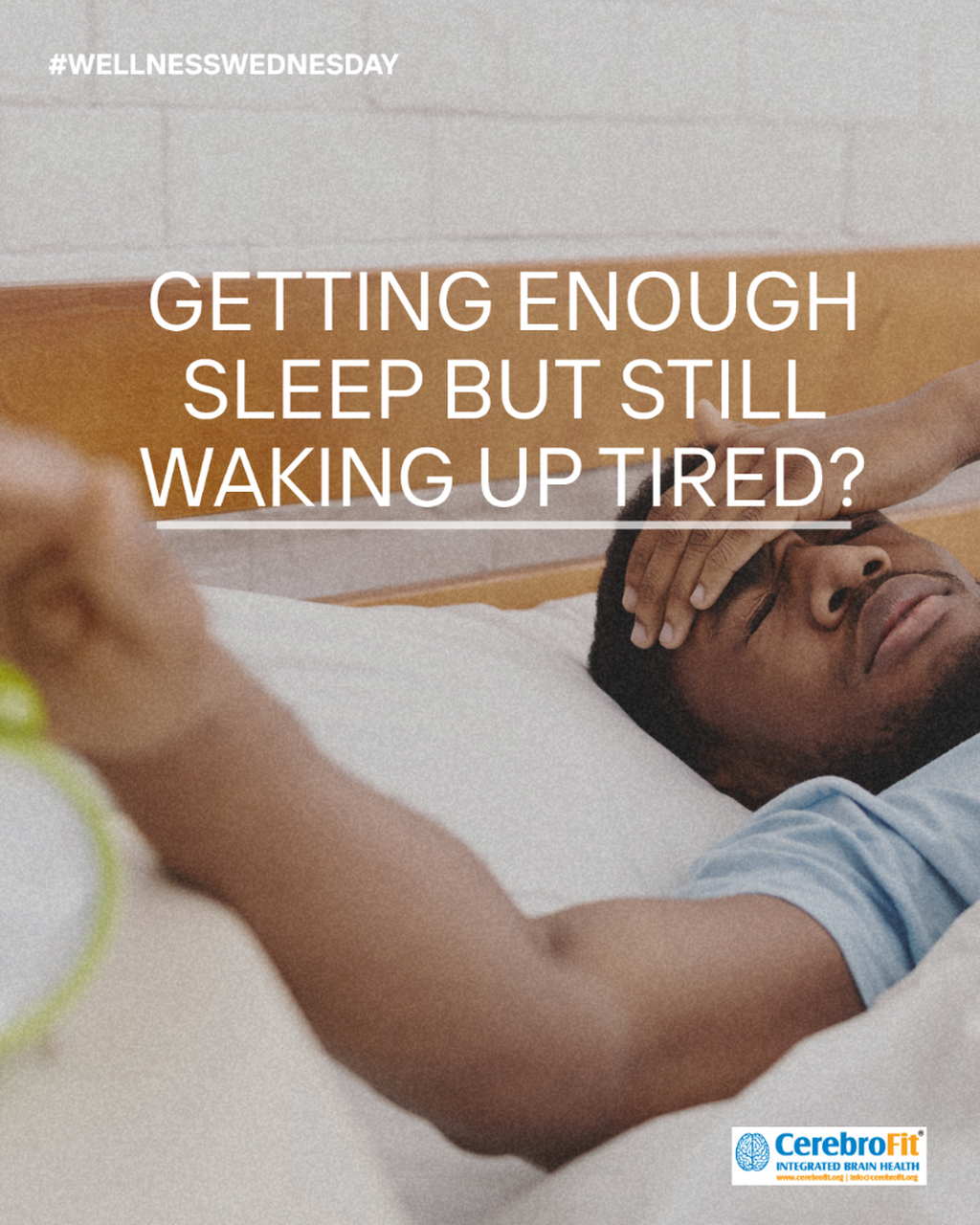 Getting enough sleep but still waking up tired?