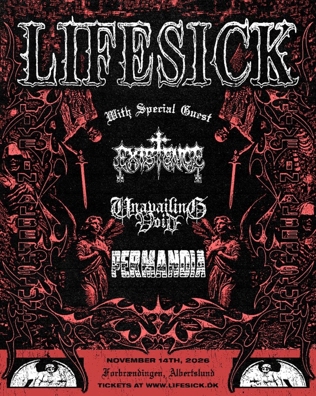🎫 ALBERTSLUND 14/11 - Forbr&aelig;ndingen w/ LIFESICK, EXISTENCE & UNAVAILING VOID